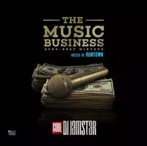 DJ Jamstar - The Music Business Mix